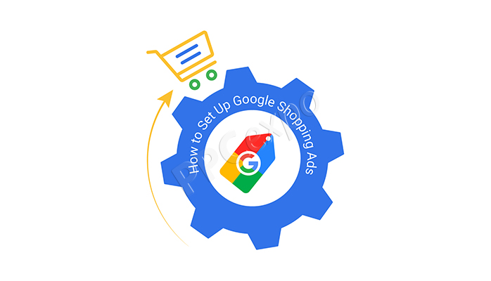how to set up google shopping ads
