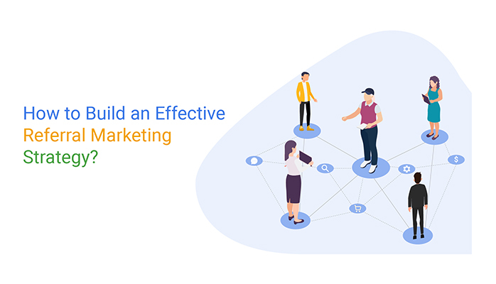 Referral Marketing Strategy