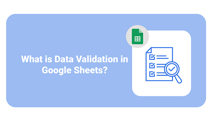 Data Validation in Google Sheets