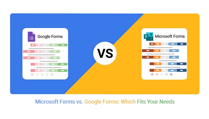 Google Forms vs Microsoft Forms